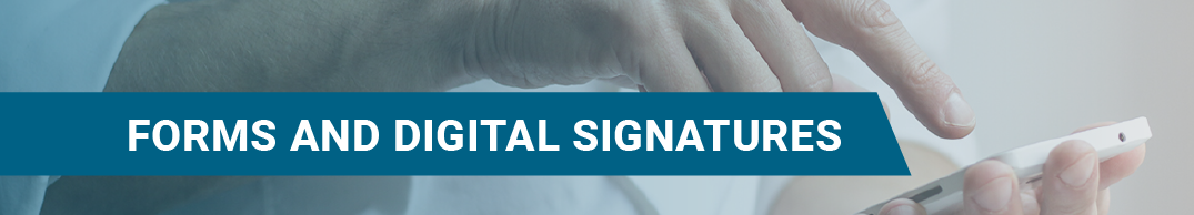 Use Case - Forms and Digital Signatures